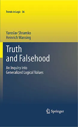 E-Book (pdf) Truth and Falsehood von Yaroslav Shramko, Heinrich Wansing