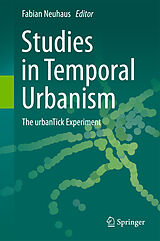 eBook (pdf) Studies in Temporal Urbanism de Fabian Neuhaus