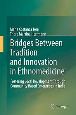 eBook (pdf) Bridges Between Tradition and Innovation in Ethnomedicine de Maria Costanza Torri, Thora Martina Herrmann