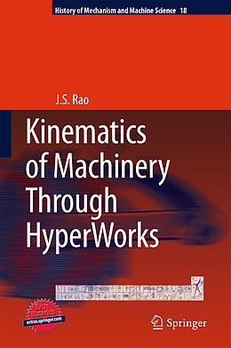 Livre Relié Kinematics of Machinery Through HyperWorks de J. S. Rao