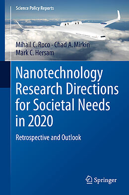 Livre Relié Nanotechnology Research Directions for Societal Needs in 2020 de Mihail C. Roco, Mark C. Hersam, Chad A. Mirkin