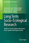 E-Book (pdf) Long Term Socio-Ecological Research von Simron Jit Singh, Helmut Haberl, Marian Chertow
