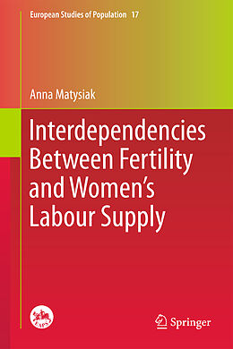 Livre Relié Interdependencies Between Fertility and Women's Labour Supply de Anna Matysiak