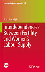 eBook (pdf) Interdependencies Between Fertility and Women's Labour Supply de Anna Matysiak