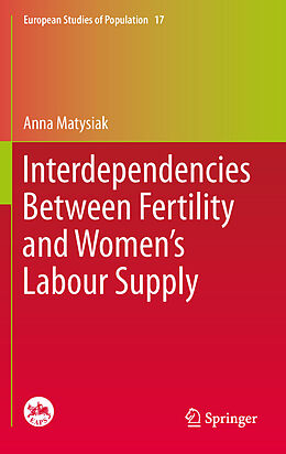 eBook (pdf) Interdependencies Between Fertility and Women's Labour Supply de Anna Matysiak