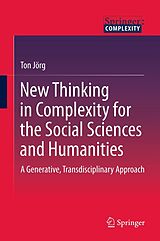 eBook (pdf) New Thinking in Complexity for the Social Sciences and Humanities de Ton Jörg