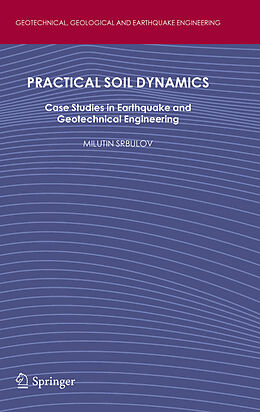 E-Book (pdf) Practical Soil Dynamics von Milutin Srbulov