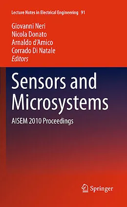 E-Book (pdf) Sensors and Microsystems von Giovanni Neri, Nicola Donato, Arnaldo d'Amico