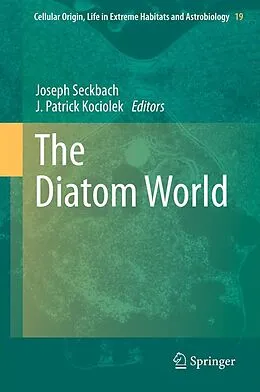 E-Book (pdf) The Diatom World von Joseph Seckbach, Patrick Kociolek