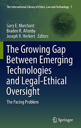 eBook (pdf) The Growing Gap Between Emerging Technologies and Legal-Ethical Oversight de 