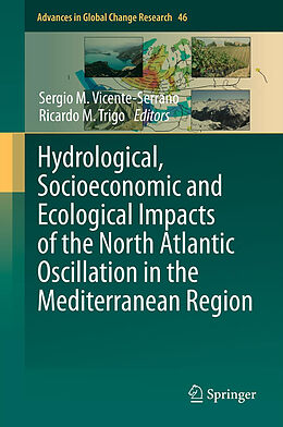 Livre Relié Hydrological, Socioeconomic and Ecological Impacts of the North Atlantic Oscillation in the Mediterranean Region de 