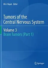 Fester Einband Tumors of the Central Nervous system, Volume 3 von