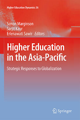 eBook (pdf) Higher Education in the Asia-Pacific de Simon Marginson, Sarjit Kaur, Erlenawati Sawir