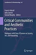 E-Book (pdf) Critical Communities and Aesthetic Practices von Francis Halsall, Julia Jansen, Sinéad Murphy