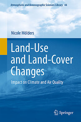 Livre Relié Land-Use and Land-Cover Changes de Nicole Mölders