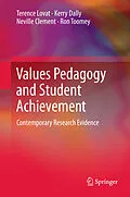 E-Book (pdf) Values Pedagogy and Student Achievement von Terence Lovat, Kerry Dally, Neville Clement