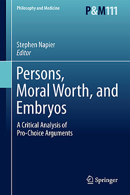 Livre Relié Persons, Moral Worth, and Embryos de 