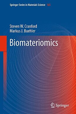 eBook (pdf) Biomateriomics de Steven W. Cranford, Markus J. Buehler