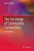 E-Book (pdf) The Sociology of Community Connections von John G. Bruhn
