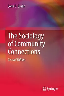 E-Book (pdf) The Sociology of Community Connections von John G. Bruhn