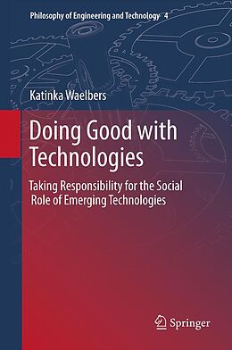 eBook (pdf) Doing Good with Technologies: de Katinka Waelbers
