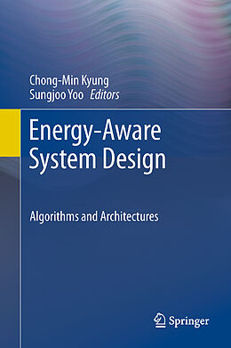 Livre Relié Energy-Aware System Design de 