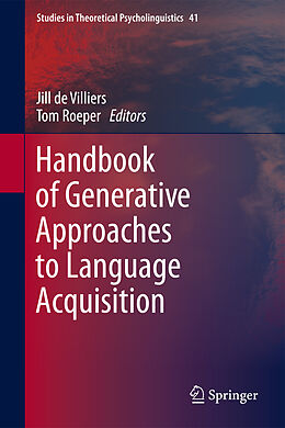 Livre Relié Handbook of Generative Approaches to Language Acquisition de 