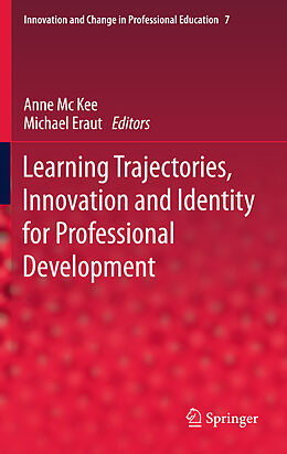 Livre Relié Learning Trajectories, Innovation and Identity for Professional Development de 