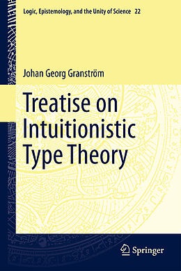 Fester Einband Treatise on Intuitionistic Type Theory von Johan Georg Granström
