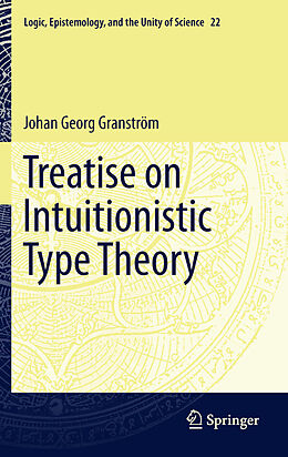 E-Book (pdf) Treatise on Intuitionistic Type Theory von Johan Georg Granström