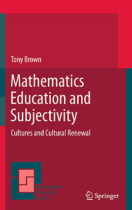 Livre Relié Mathematics Education and Subjectivity de Tony Brown