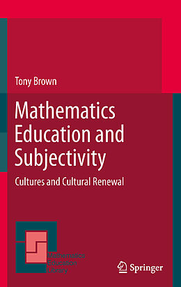 E-Book (pdf) Mathematics Education and Subjectivity von Tony Brown