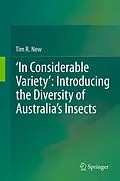 E-Book (pdf) 'In Considerable Variety': Introducing the Diversity of Australia's Insects von Tim R. New