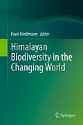 E-Book (pdf) Himalayan Biodiversity in the Changing World von Pavel Kindlmann