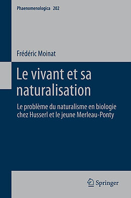 Livre Relié Le vivant et sa naturalisation de Frédéric Moinat