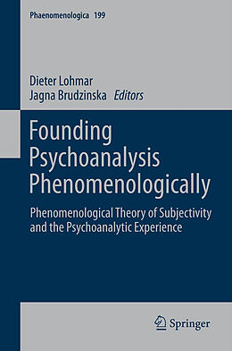 Fester Einband Founding Psychoanalysis Phenomenologically von 