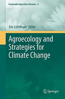 E-Book (pdf) Agroecology and Strategies for Climate Change von Eric Lichtfouse