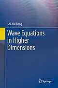 E-Book (pdf) Wave Equations in Higher Dimensions von Shi-Hai Dong