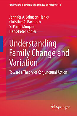 Livre Relié Understanding Family Change and Variation de Jennifer A. Johnson-Hanks, Christine A. Bachrach, S. Philip Morgan
