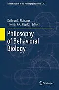 E-Book (pdf) Philosophy of Behavioral Biology von Kathryn S. Plaisance, Thomas A.C. Reydon
