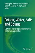 E-Book (pdf) Cotton, Water, Salts and Soums von Christopher Martius, Inna Rudenko, John P.A. Lamers
