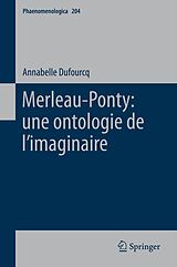 eBook (pdf) Merleau-Ponty: une ontologie de limaginaire de Annabelle Dufourcq