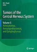 E-Book (pdf) Tumors of the Central Nervous System, Volume 5 von M.A. Hayat