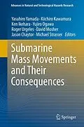 E-Book (pdf) Submarine Mass Movements and Their Consequences von Yasuhiro Yamada, Kiichiro Kawamura, Ken Ikehara