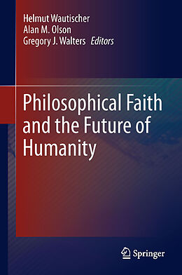 eBook (pdf) Philosophical Faith and the Future of Humanity de 