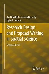 eBook (pdf) Research Design and Proposal Writing in Spatial Science de Jay D. Gatrell, Gregory D. Bierly, Ryan R. Jensen