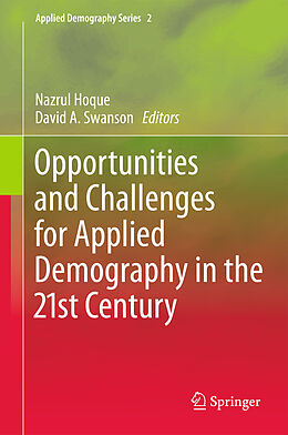 Livre Relié Opportunities and Challenges for Applied Demography in the 21st Century de 