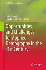 eBook (pdf) Opportunities and Challenges for Applied Demography in the 21st Century de Nazrul Hoque, David A. Swanson