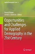 E-Book (pdf) Opportunities and Challenges for Applied Demography in the 21st Century von Nazrul Hoque, David A. Swanson