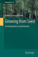 E-Book (pdf) Growing from Seed von Celeste Lacuna-Richman